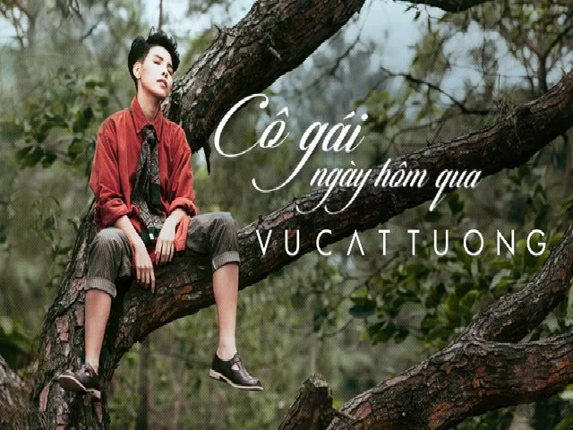 Vũ Cát Tường hát nhạc phim 'Cô gái đến từ hôm qua'