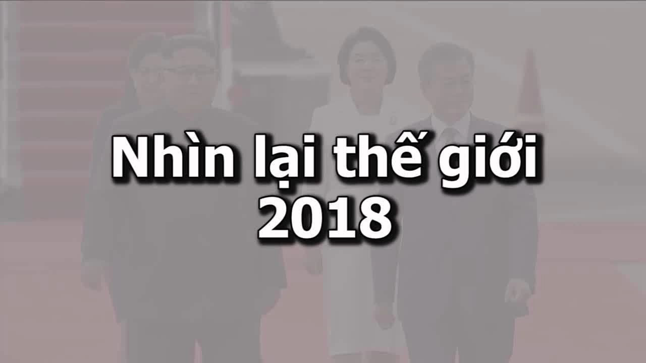 Nhìn lại thế giới 2018